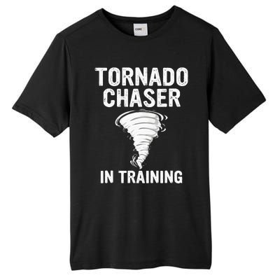 Meteorologist Weather Storm Tornado Chaser In Training Tall Fusion ChromaSoft Performance T-Shirt