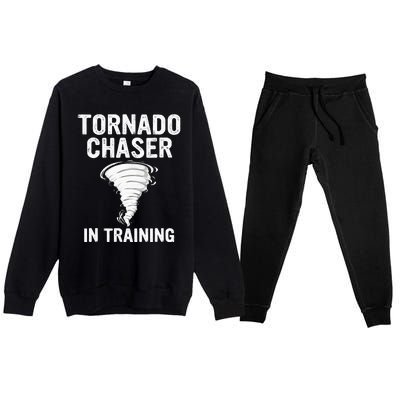 Meteorologist Weather Storm Tornado Chaser In Training Premium Crewneck Sweatsuit Set