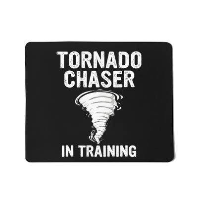 Meteorologist Weather Storm Tornado Chaser In Training Mousepad