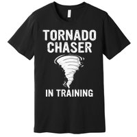 Meteorologist Weather Storm Tornado Chaser In Training Premium T-Shirt