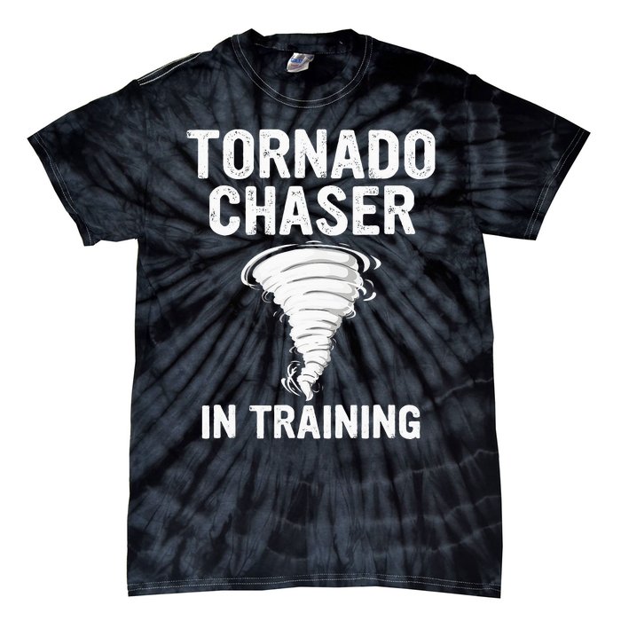 Meteorologist Weather Storm Tornado Chaser In Training Tie-Dye T-Shirt