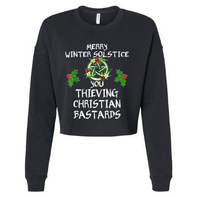 Merry Winter Solstice You Thieving Christian Bastards Cropped Pullover Crew