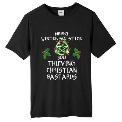 Merry Winter Solstice You Thieving Christian Bastards Tall Fusion ChromaSoft Performance T-Shirt