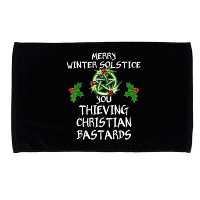 Merry Winter Solstice You Thieving Christian Bastards Microfiber Hand Towel