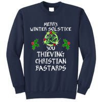 Merry Winter Solstice You Thieving Christian Bastards Sweatshirt