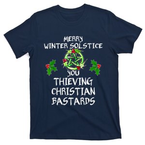 Merry Winter Solstice You Thieving Christian Bastards T-Shirt