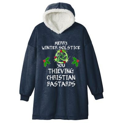 Merry Winter Solstice You Thieving Christian Bastards Hooded Wearable Blanket