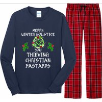 Merry Winter Solstice You Thieving Christian Bastards Long Sleeve Pajama Set