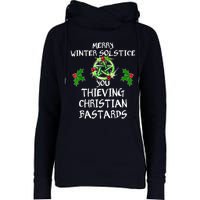 Merry Winter Solstice You Thieving Christian Bastards Womens Funnel Neck Pullover Hood