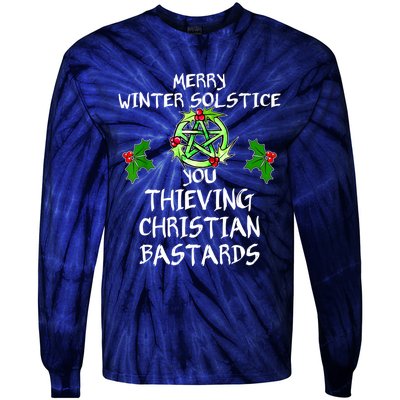 Merry Winter Solstice You Thieving Christian Bastards Tie-Dye Long Sleeve Shirt