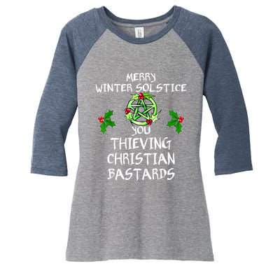 Merry Winter Solstice You Thieving Christian Bastards Women's Tri-Blend 3/4-Sleeve Raglan Shirt