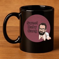 Matt Walsh's Sweet Baby Gang 11oz C Handle Ceramic Mug