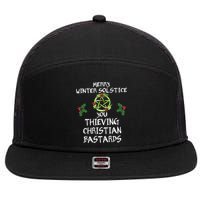 Merry Winter Solstice You Thieving Christian Bastards 7 Panel Mesh Trucker Snapback Hat