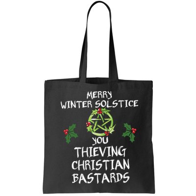 Merry Winter Solstice You Thieving Christian Bastards Bag