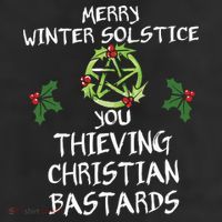 Merry Winter Solstice You Thieving Christian Bastards 25L Jumbo Tote