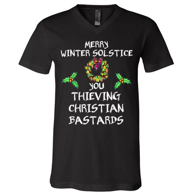 Merry Winter Solstice You Thieving Christian Bastards 21 V-Neck T-Shirt
