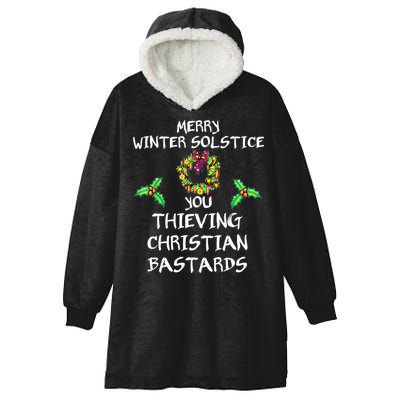 Merry Winter Solstice You Thieving Christian Bastards 21 Hooded Wearable Blanket