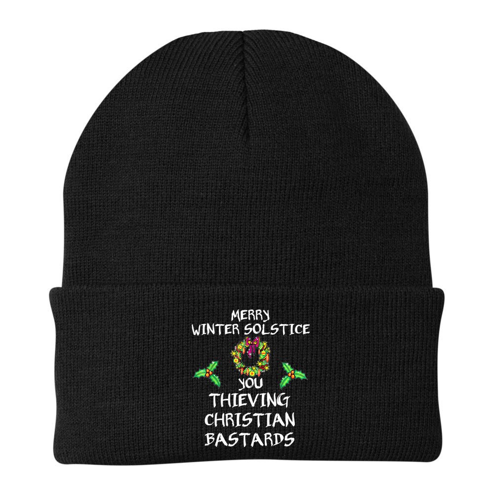 Merry Winter Solstice You Thieving Christian Bastards 21 Beanie