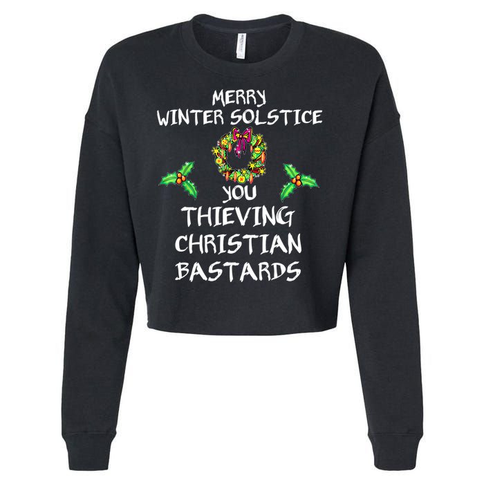 Merry Winter Solstice You Thieving Christian Bastards 21 Cropped Pullover Crew