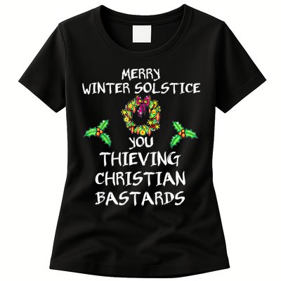 Merry Winter Solstice You Thieving Christian Bastards 21 Womens T-Shirt