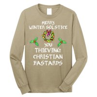 Merry Winter Solstice You Thieving Christian Bastards 21 Long Sleeve Shirt