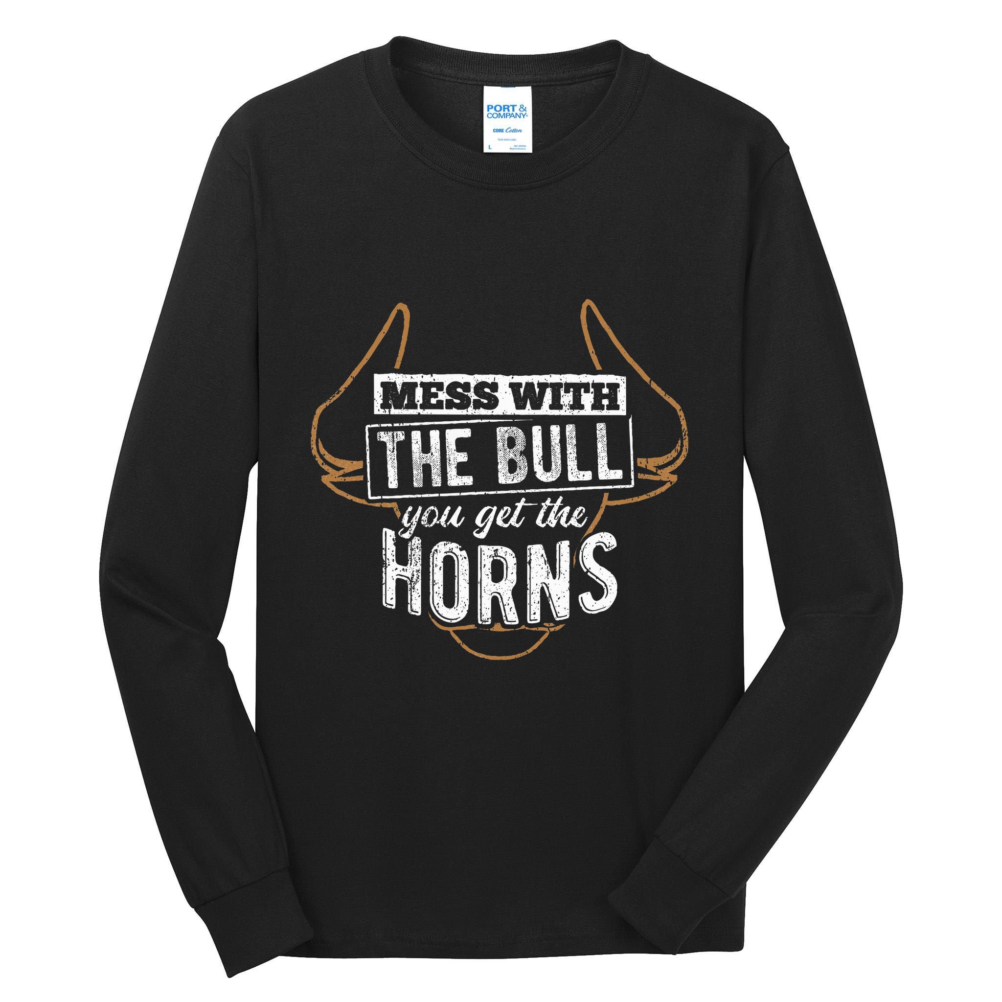 Mess With The Bull You Get The Horns Bullfighter Longhorn Tall Long Sleeve T-Shirt