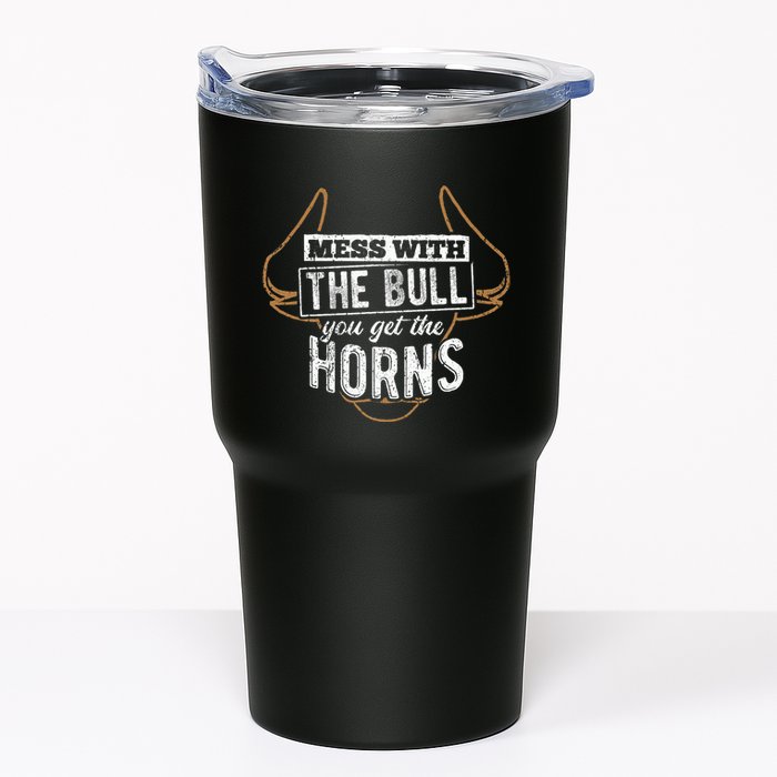 Mess With The Bull You Get The Horns Bullfighter Longhorn Tumbler