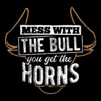 Mess With The Bull You Get The Horns Bullfighter Longhorn Premium T-Shirt
