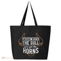 Mess With The Bull You Get The Horns Bullfighter Longhorn 25L Jumbo Tote