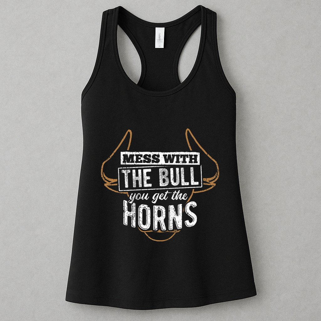 Mess With The Bull You Get The Horns Bullfighter Longhorn Womens Tank Top