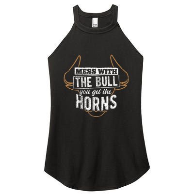 Mess With The Bull You Get The Horns Bullfighter Longhorn Women's Perfect Tri Rocker Tank