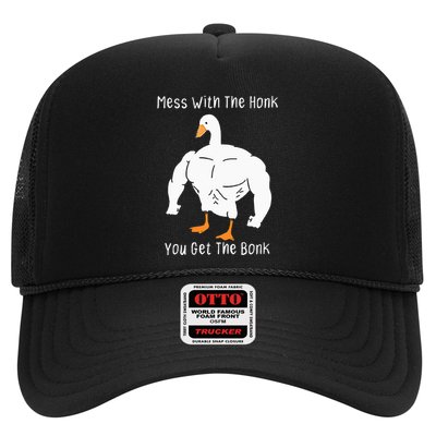 Mess With The Honk You Get The Bonk Funny Goose Trucker Hat