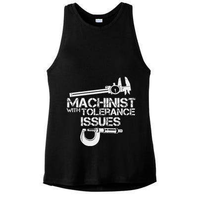 Machinist With Tolerance Issues.Machinis Funny Gift Ladies PosiCharge Tri-Blend Wicking Tank