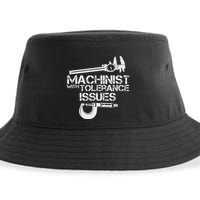 Machinist With Tolerance Issues.Machinis Funny Gift Sustainable Bucket Hat