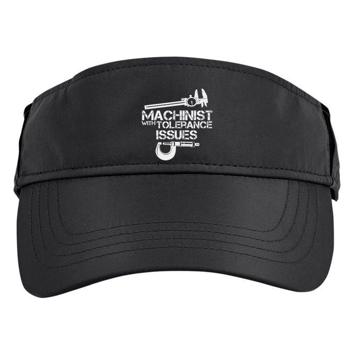 Machinist With Tolerance Issues.Machinis Funny Gift Adult Drive Performance Visor