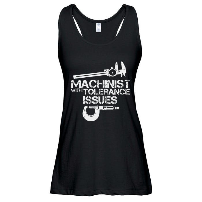 Machinist With Tolerance Issues.Machinis Funny Gift Ladies Essential Flowy Tank