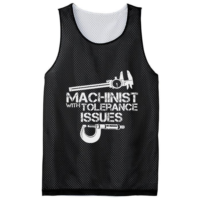 Machinist With Tolerance Issues.Machinis Funny Gift Mesh Reversible Basketball Jersey Tank