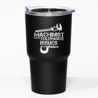 Machinist With Tolerance Issues.Machinis Funny Gift Tumbler