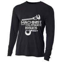 Machinist With Tolerance Issues.Machinis Funny Gift Cooling Performance Long Sleeve Crew