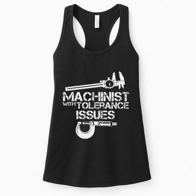 Machinist With Tolerance Issues.Machinis Funny Gift Womens Tank Top