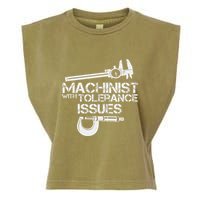 Machinist With Tolerance Issues.Machinis Funny Gift Garment-Dyed Women's Muscle Tee