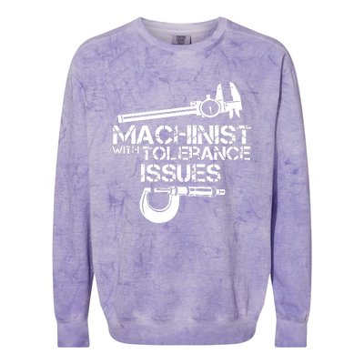 Machinist With Tolerance Issues Colorblast Crewneck Sweatshirt