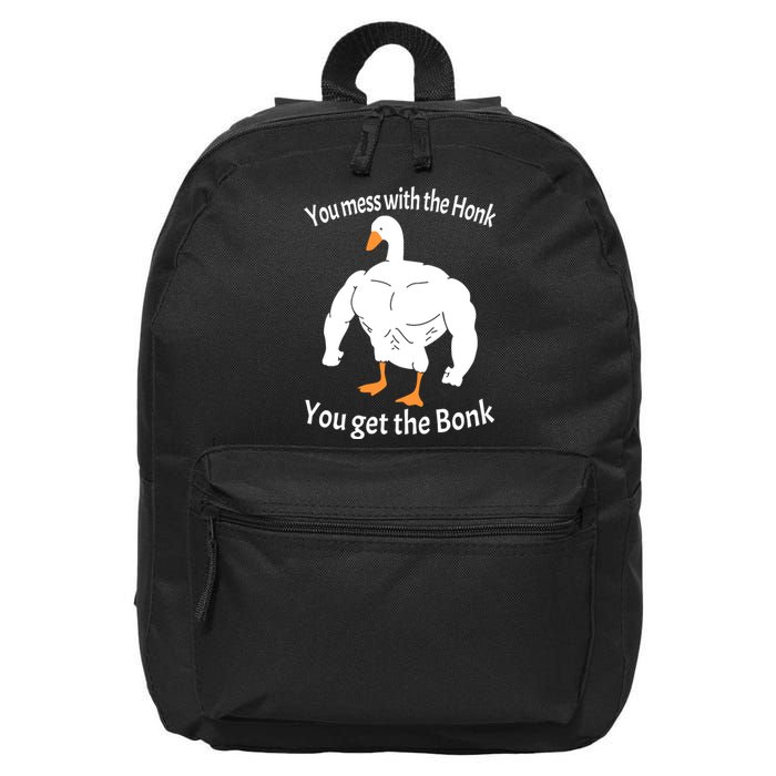 Mess With The Honk You Get The Bonk 16 in Basic Backpack