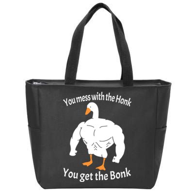 Mess With The Honk You Get The Bonk Zip Tote Bag