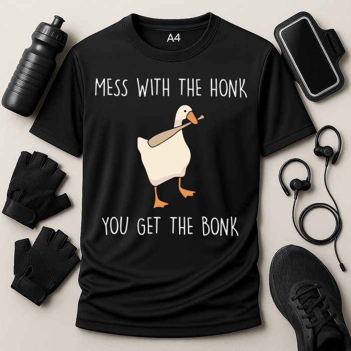 Mess With The Honk You Get The Bonk Performance Shirt