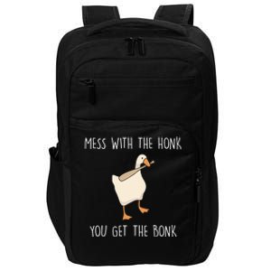 Mess With The Honk You Get The Bonk Impact Tech Backpack