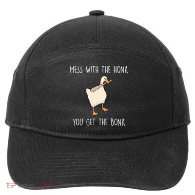 Mess With The Honk You Get The Bonk 7-Panel Snapback Hat
