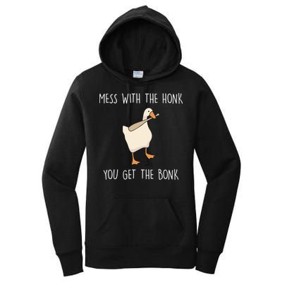 Mess With The Honk You Get The Bonk Women's Pullover Hoodie