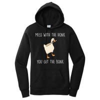 Mess With The Honk You Get The Bonk Women's Pullover Hoodie