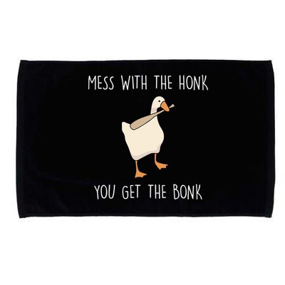 Mess With The Honk You Get The Bonk Microfiber Hand Towel